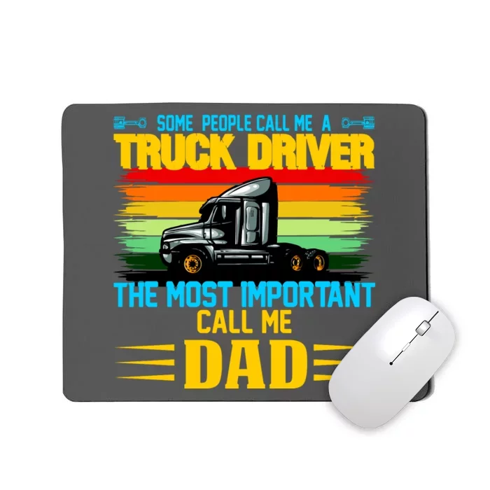 Truck Driver Dad Gift Mousepad