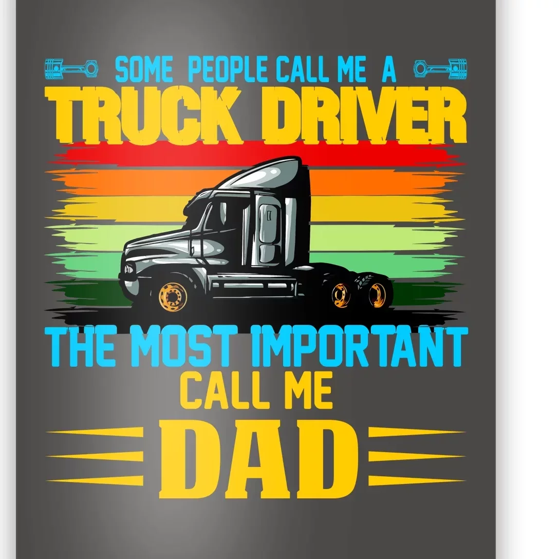 Truck Driver Dad Gift Poster