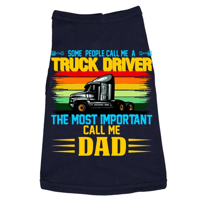 Truck Driver Dad Gift Doggie Tank