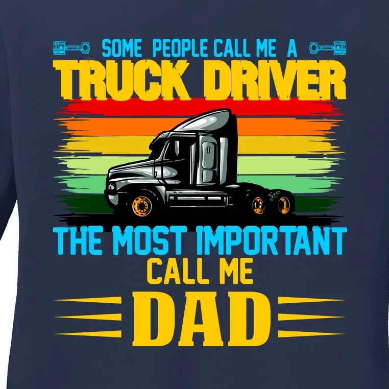 Truck Driver Dad Gift Ladies Long Sleeve Shirt