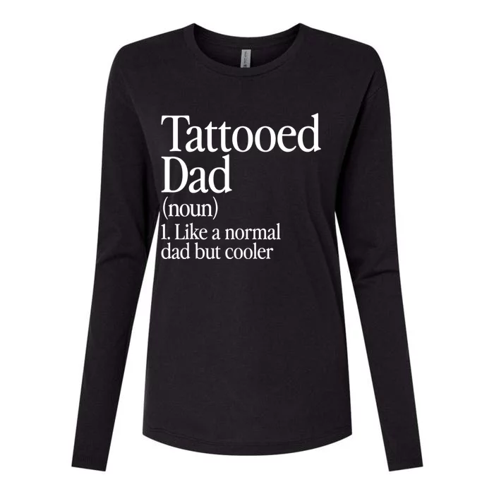 Tattooed Dad Definition Tattoo Artist Retro Aesthetic Family Womens Cotton Relaxed Long Sleeve T-Shirt