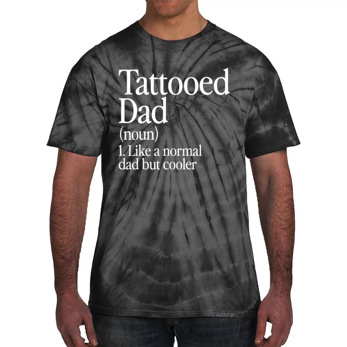 Tattooed Dad Definition Tattoo Artist Retro Aesthetic Family Tie-Dye T-Shirt