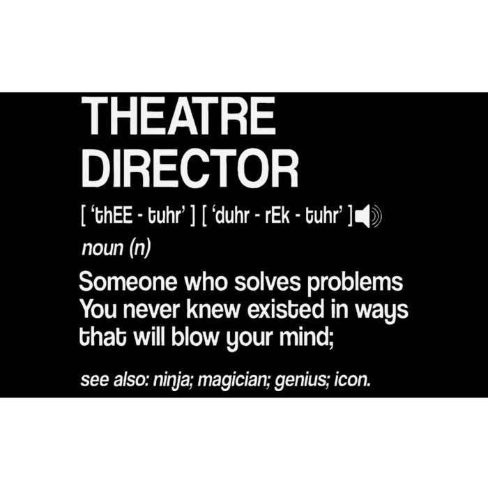 Theater Director Definition Broadway Musical Theatre Bumper Sticker