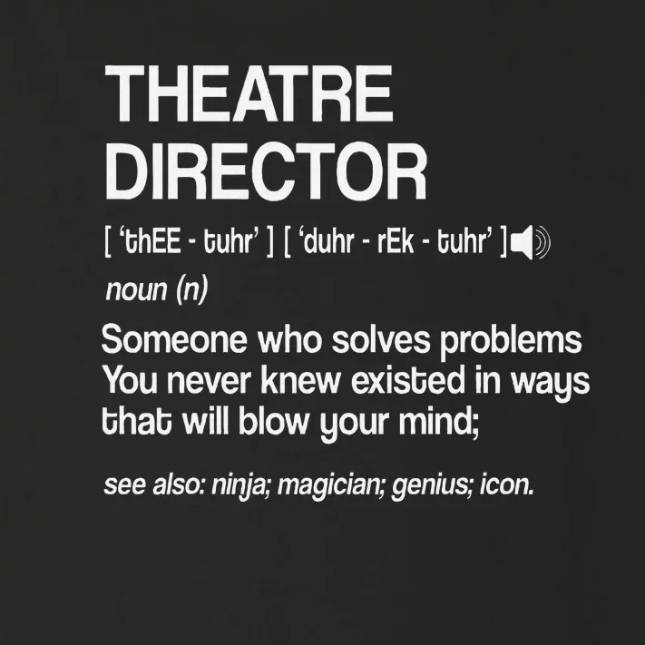 Theater Director Definition Broadway Musical Theatre Toddler Long Sleeve Shirt