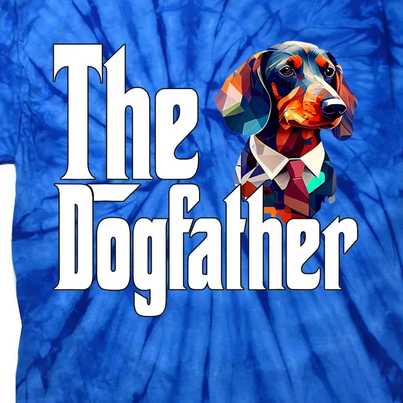 The Dogfather Dogs Daddy Father Dachshund Dad Gift Tie-Dye T-Shirt