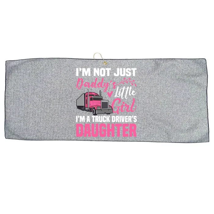 Truck Driver Daughter Cute Of Trucker Daddy Great Gift Large Microfiber Waffle Golf Towel