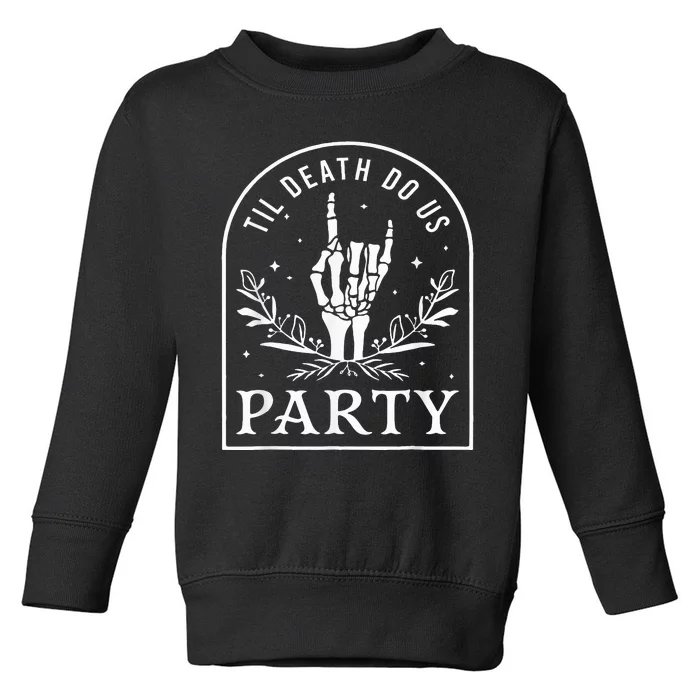 Til Death Do Us Party Halloween Bachelorette Matching Toddler Sweatshirt