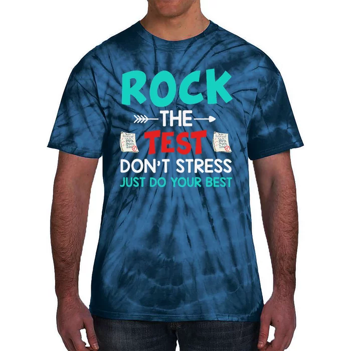 Test Day Do Your Best State Testing Teacher Student Tie-Dye T-Shirt