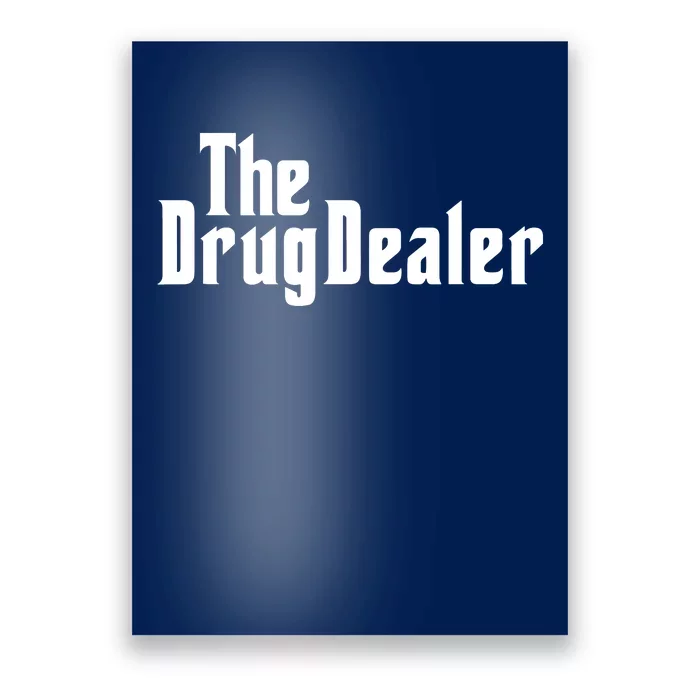 The Drug Dealer Funny Pharmacist Halloween Costume Herbalist Poster