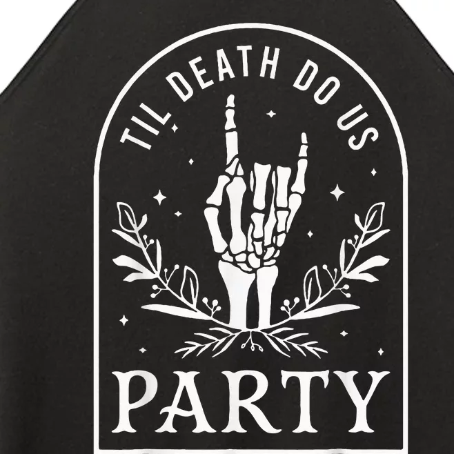 Til Death Do Us Party Retro Halloween Bachelorette Matching Women’s Perfect Tri Rocker Tank