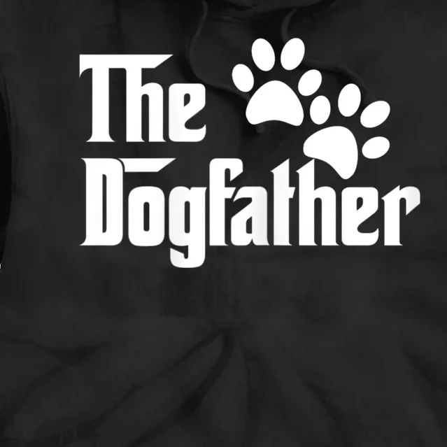 The Dogfather Dog Father Pet Owner Tie Dye Hoodie