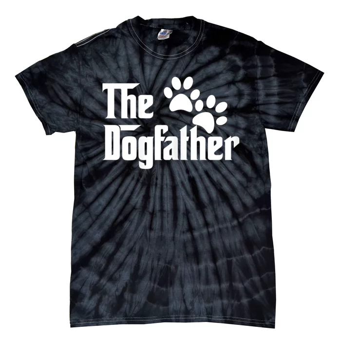 The Dogfather Dog Father Pet Owner Tie-Dye T-Shirt