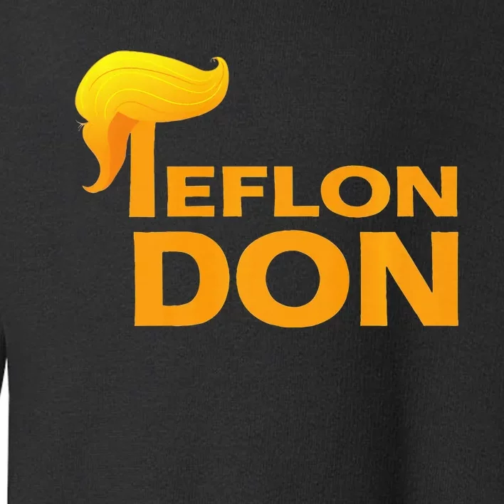 Teflon Don Donald Trump Hair Toddler Sweatshirt