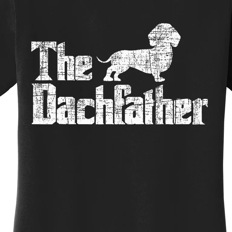 The Dachfather Dachshund FatherS Day Pet Dog Lover Women's T-Shirt