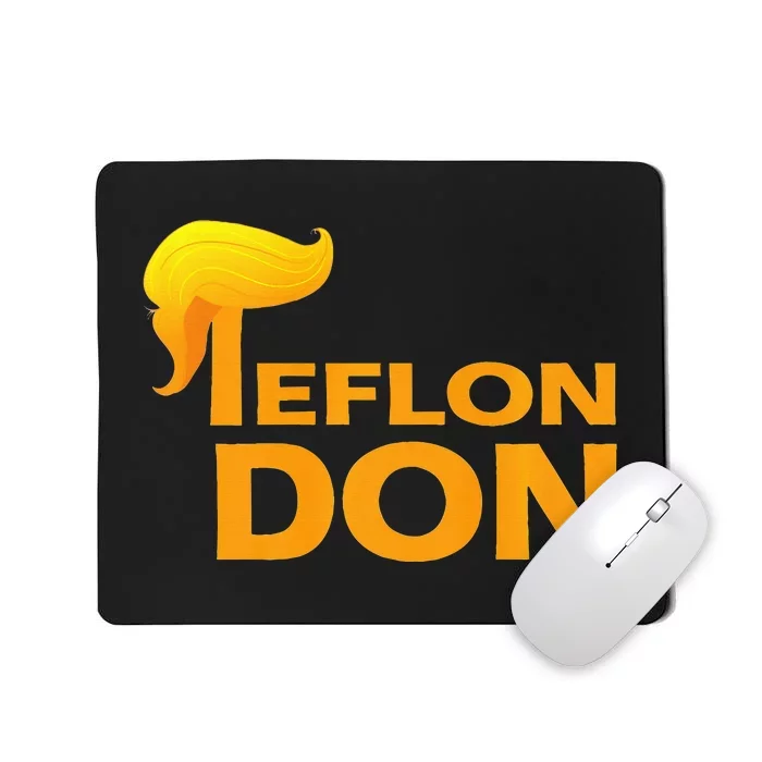 Teflon Don Donald Trump Hair Mousepad