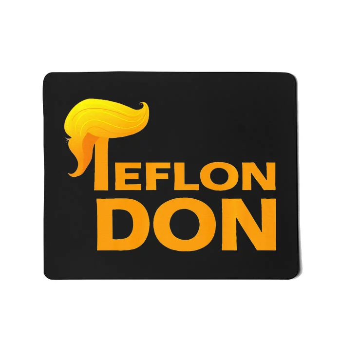 Teflon Don Donald Trump Hair Mousepad