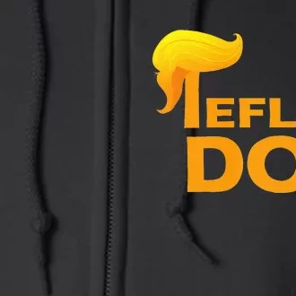 Teflon Don Donald Trump Hair Full Zip Hoodie