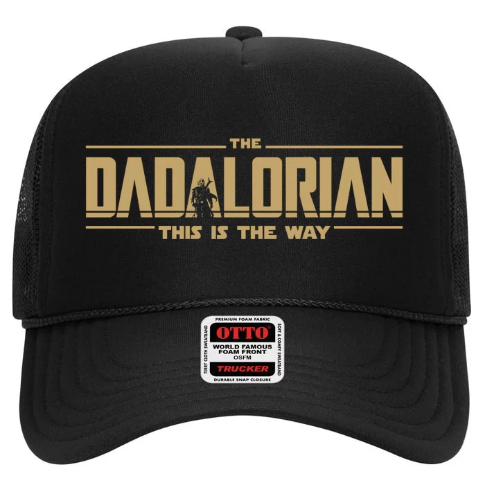 The Dad Dadalorian Retro Vintage This Is The Way High Crown Mesh Trucker Hat