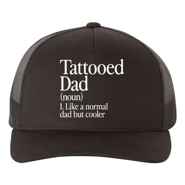 Tattooed Dad Definition Tattoo Artist Retro Aesthetic Family Yupoong Adult 5-Panel Trucker Hat