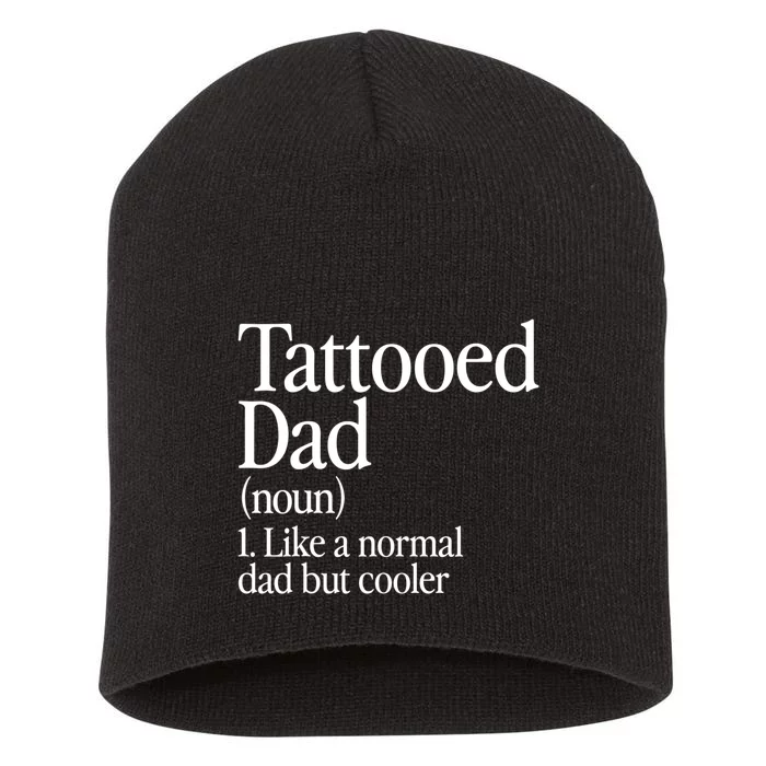 Tattooed Dad Definition Tattoo Artist Retro Aesthetic Family Short Acrylic Beanie