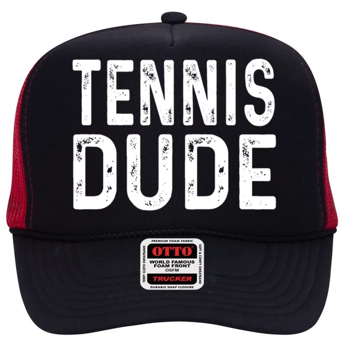 Tennis Dude Distressed Player Match Open Gift High Crown Mesh Trucker Hat