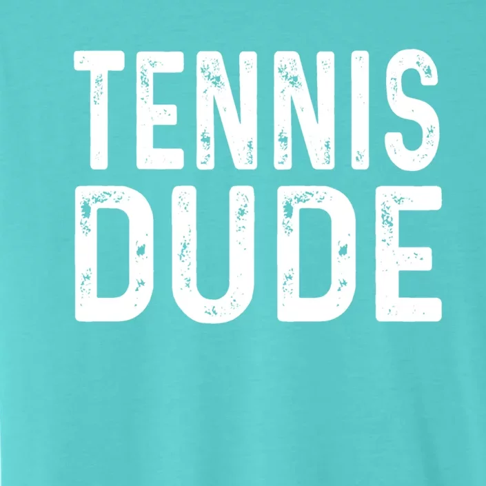 Tennis Dude Distressed Player Match Open Gift ChromaSoft Performance T-Shirt