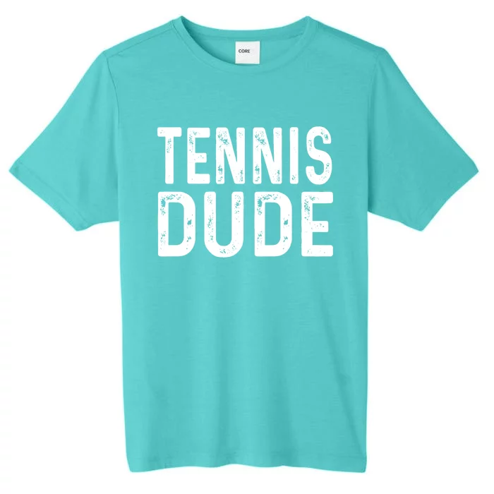 Tennis Dude Distressed Player Match Open Gift ChromaSoft Performance T-Shirt