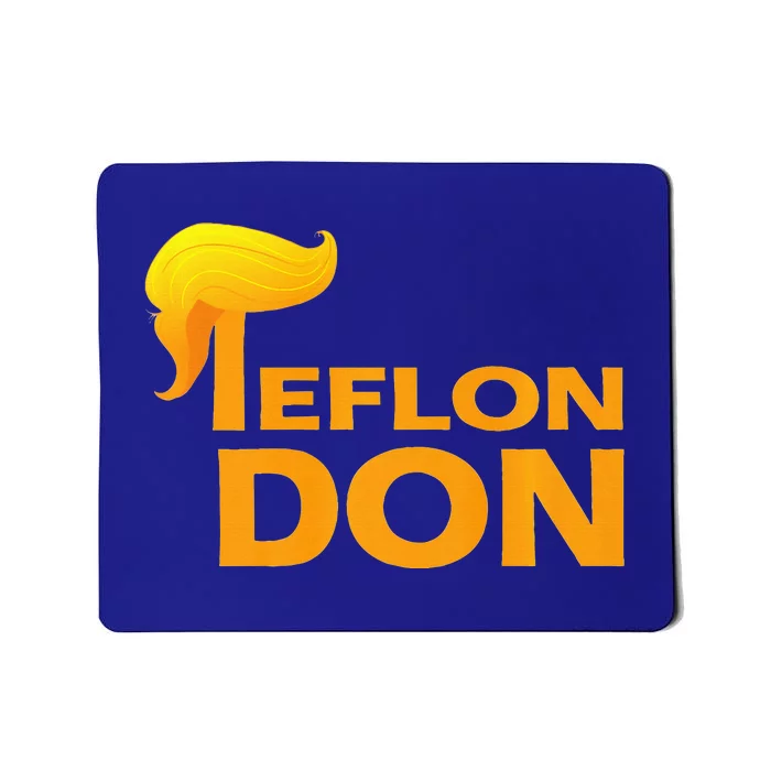 Teflon Don Donald Trump Hair Mousepad