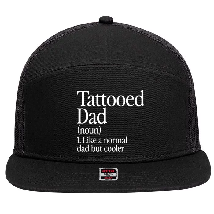 Tattooed Dad Definition Tattoo Artist Retro Aesthetic Family 7 Panel Mesh Trucker Snapback Hat