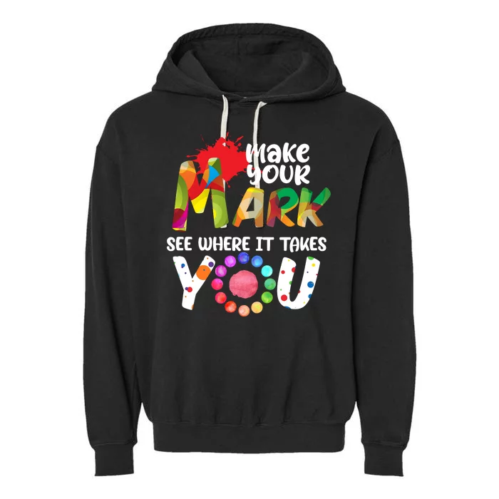 The Dot Day Make Your Mark See Where It Takes You Dot Garment-Dyed Fleece Hoodie