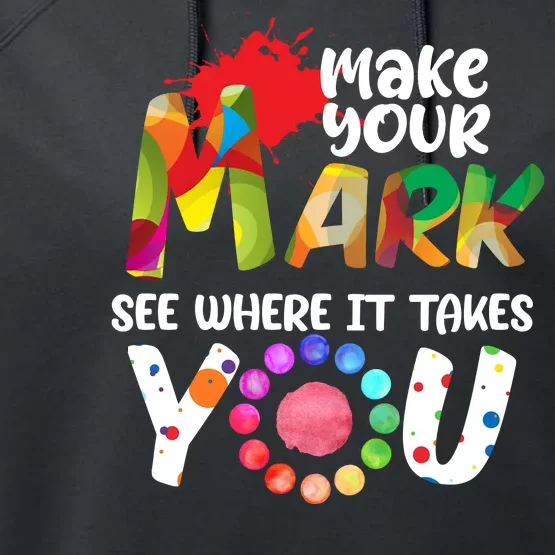 The Dot Day Make Your Mark See Where It Takes You Dot Performance Fleece Hoodie