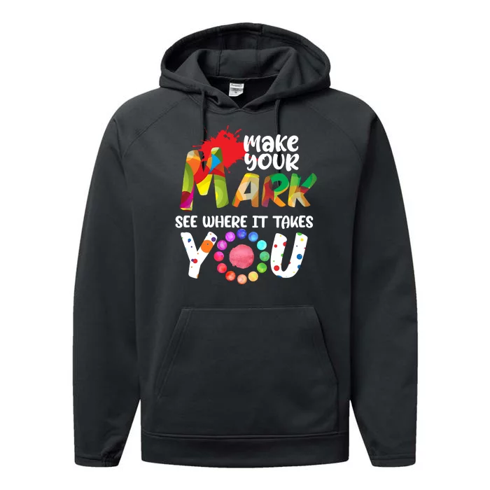 The Dot Day Make Your Mark See Where It Takes You Dot Performance Fleece Hoodie