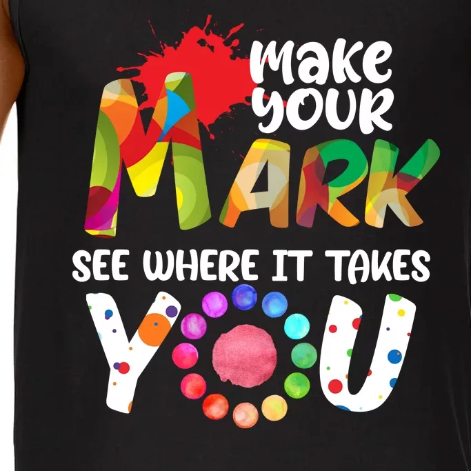 The Dot Day Make Your Mark See Where It Takes You Dot Comfort Colors® Tank Top