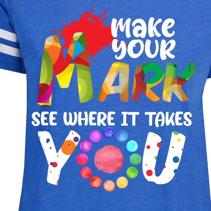 The Dot Day Make Your Mark See Where It Takes You Dot Enza Ladies Jersey Football T-Shirt