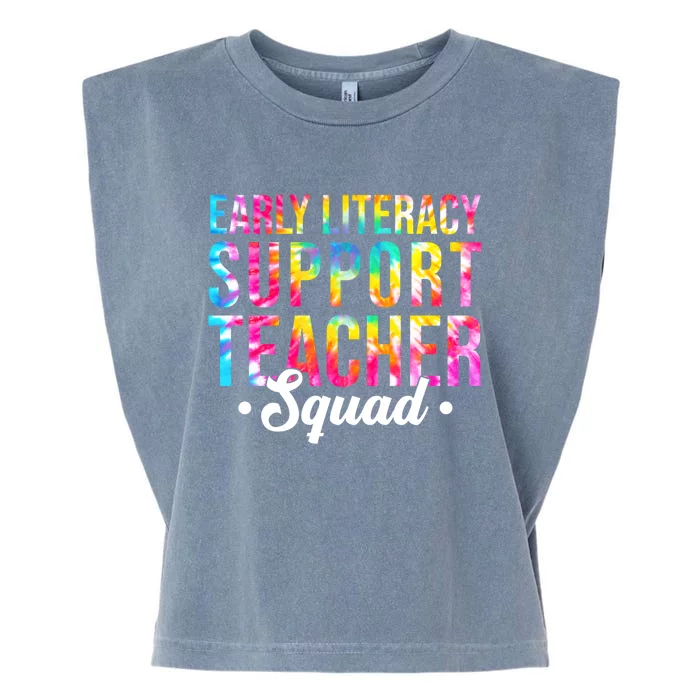 Tie Dye Early Literacy Support Teacher Squad Back To School Gift Garment-Dyed Women's Muscle Tee