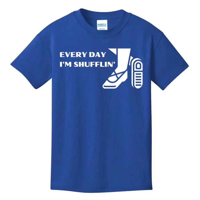 Tap Dance Every Day I'm Shufflin' Gift Kids T-Shirt