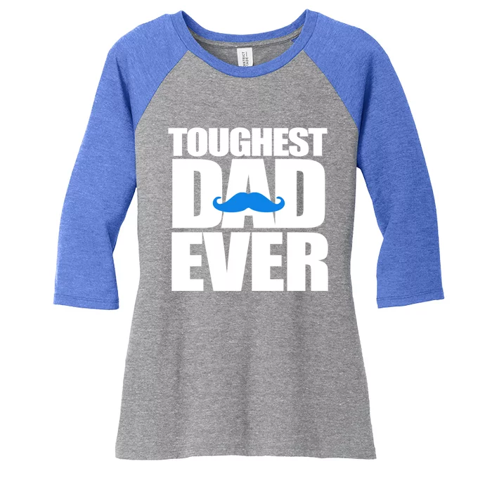 Toughest Dad Ever Great Gift Women's Tri-Blend 3/4-Sleeve Raglan Shirt