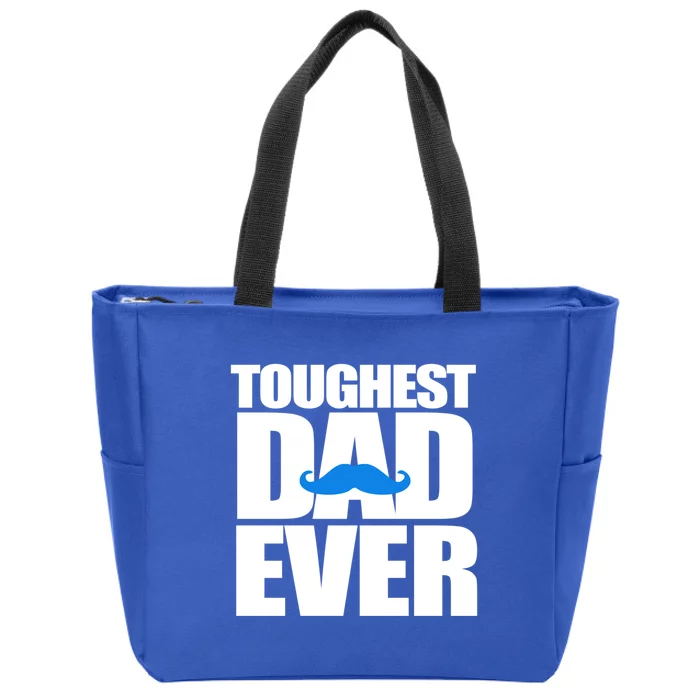 Toughest Dad Ever Great Gift Zip Tote Bag