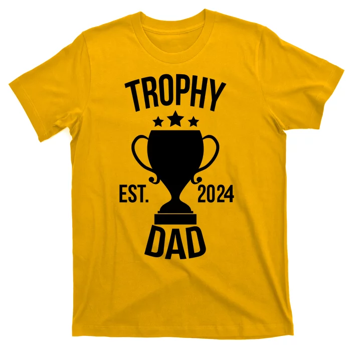 Trophy Dad Est 2024 T-Shirt