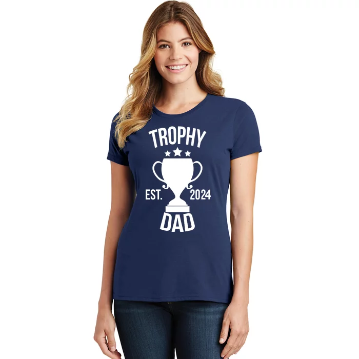 Trophy Dad Est 2024 Women's T-Shirt