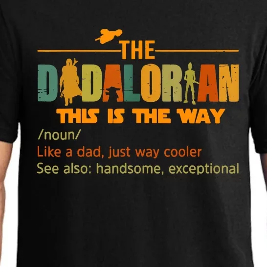 The Dadalorian Funny Like A Dad Just Way Cooler Fathers Day Pajama Set