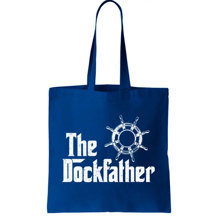 The Dockfather Funny Boating Fishing Boat Dad Captain Boater Meaningful Gift Tote Bag