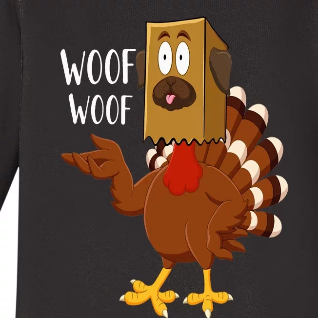 Thanksgiving Dog Funny Fake Dog Woof Thanksgiving Turkey Baby Long Sleeve Bodysuit