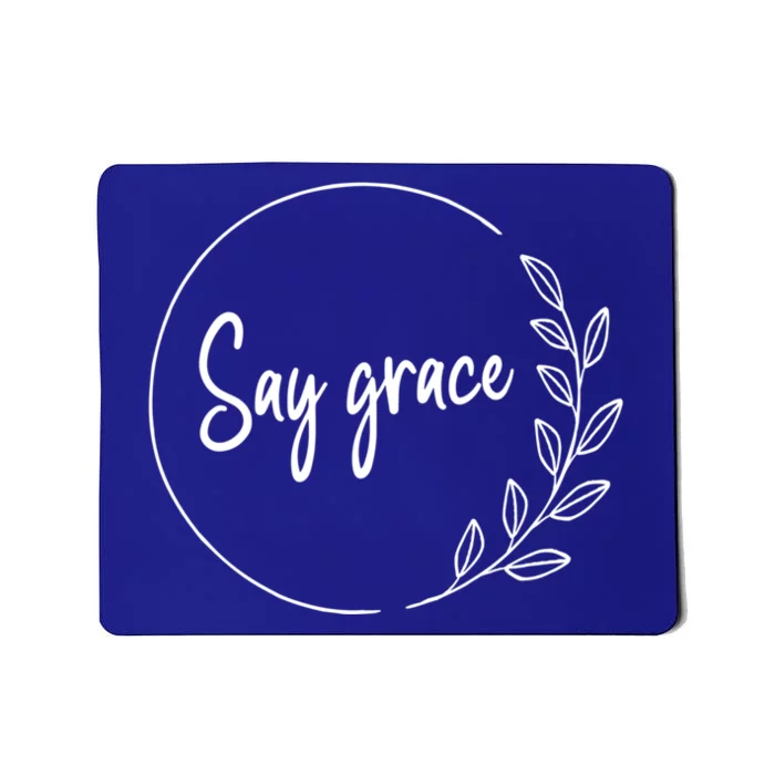 Thanksgiving Day Family Meal Say Grace Blessing Leafy Floral Funny Gift Mousepad