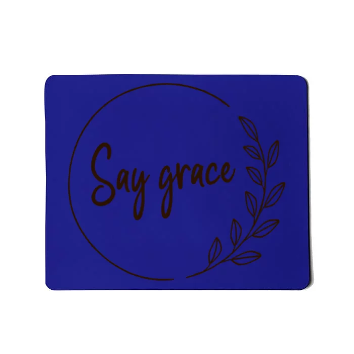 Thanksgiving Day Family Meal Say Grace Blessing Leafy Floral Gift Mousepad