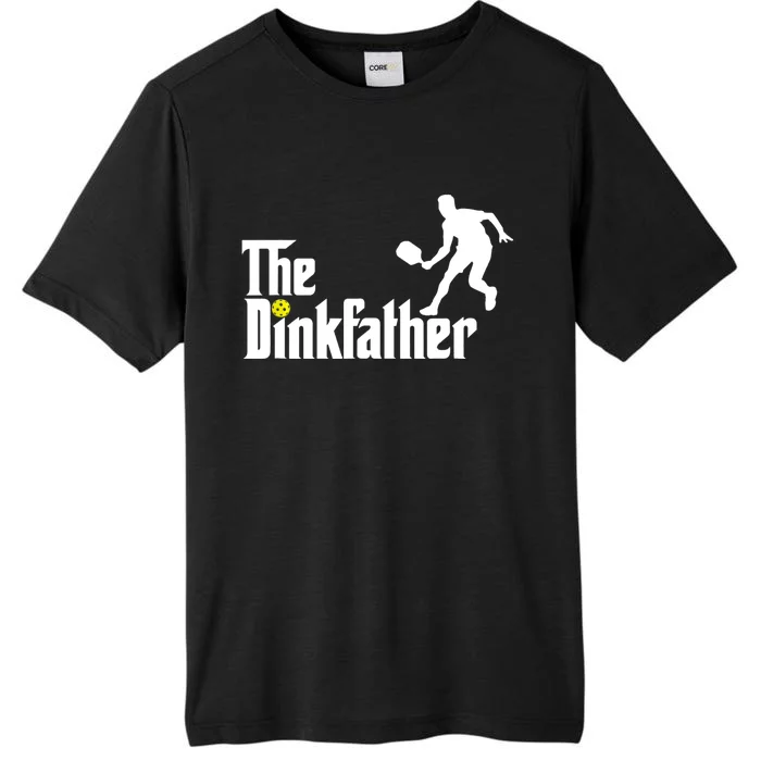 The Dink Father | Pickleball Dad | Funny Pickleball TShirt ChromaSoft Performance T-Shirt