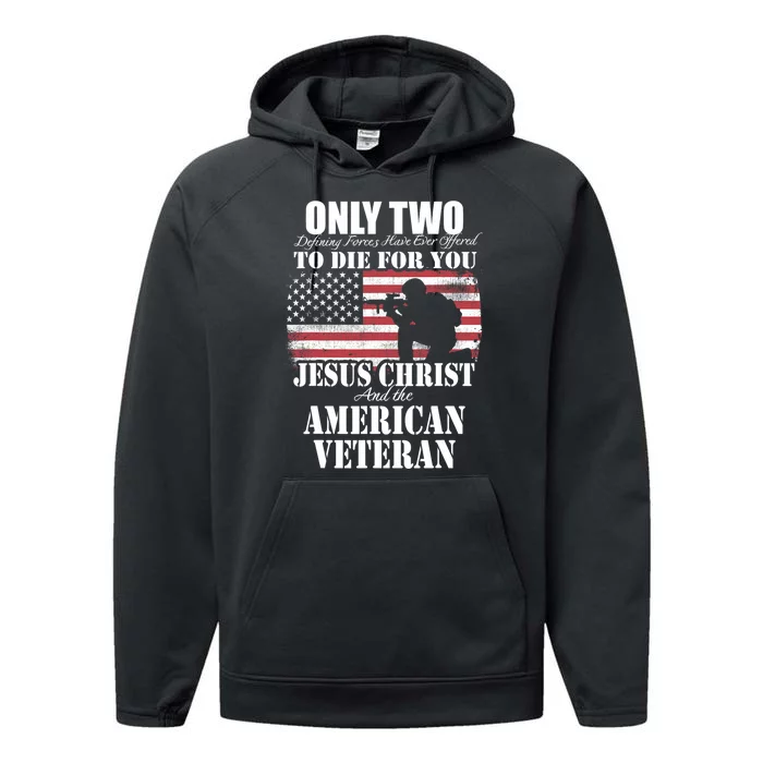 Two Died For You Jesus And American Veteran Performance Fleece Hoodie