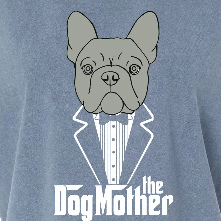 The Dogmother French Bulldog Lover Mom Frenchie Mama Gift Garment-Dyed Women's Muscle Tee