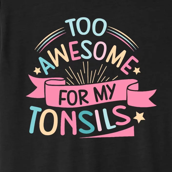 Tonsillectomy Design For With Removed Tonsils ChromaSoft Performance T-Shirt