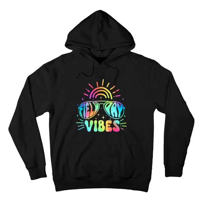 Tie Dye Field Day Vibes Last Day Of School Field Day Teacher Students Hoodie